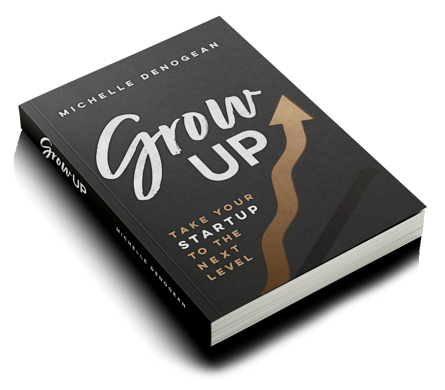 GrowUp Book Cover - Take Your Startup To The Next Level