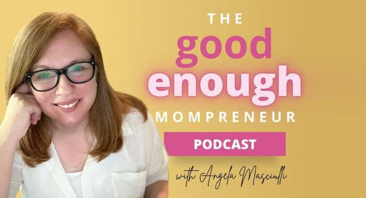 thegoodenough mompreneur show with michelle denogean